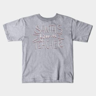 Santa’s Favorite Teacher Kids T-Shirt